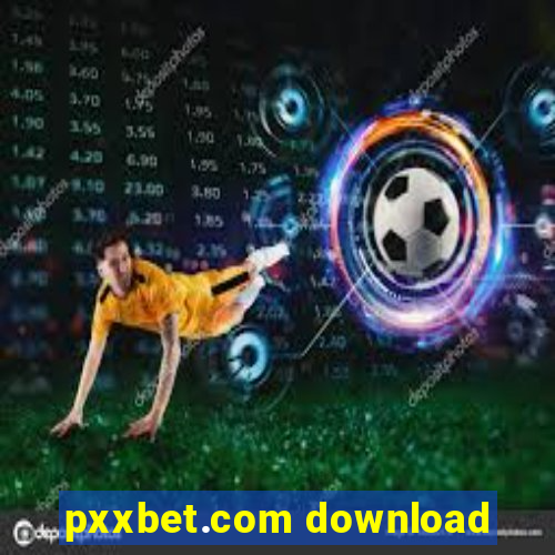 pxxbet.com download